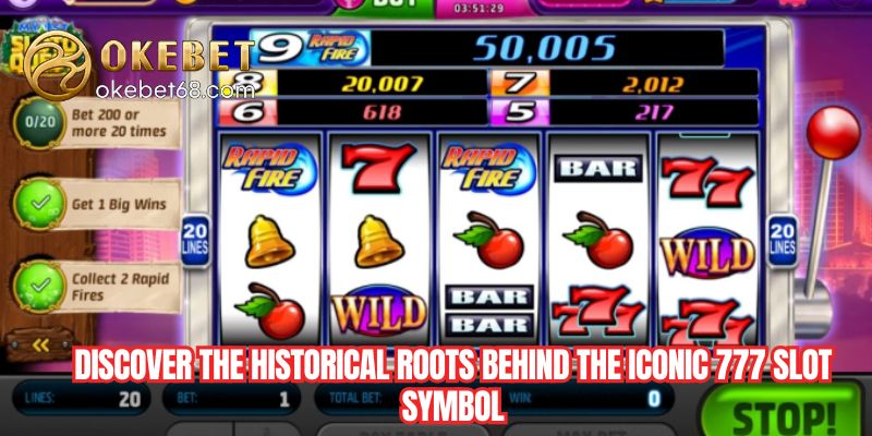 Discover the historical roots behind the iconic 777 slot symbol