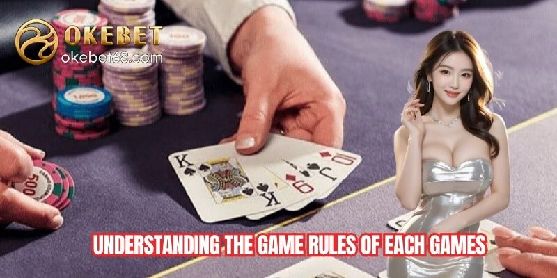 Understanding the Game Rules Of Each Games