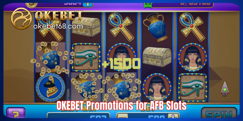 OKEBET Promotions for AFB Slots