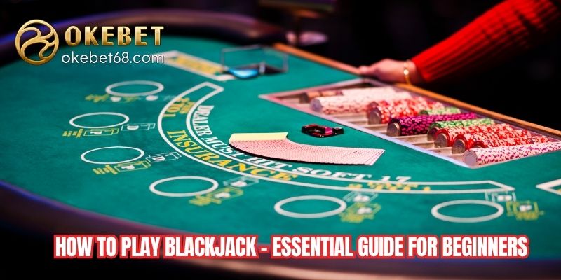 how to play blackjack