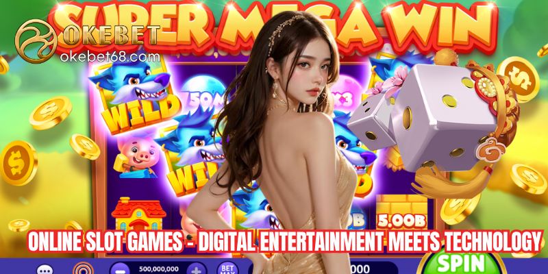 Online slot games