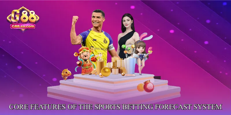 Core Features of the Sports Betting Forecast System